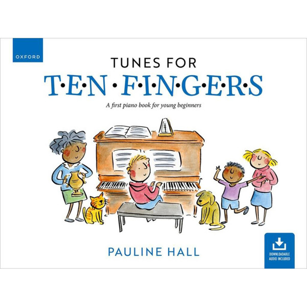 Tunes for Ten Fingers, a first piano book. Pauline Hall. Third Edition