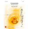 Compostela - The Way of St. James, Thierry Deleruyelle. Concert Band