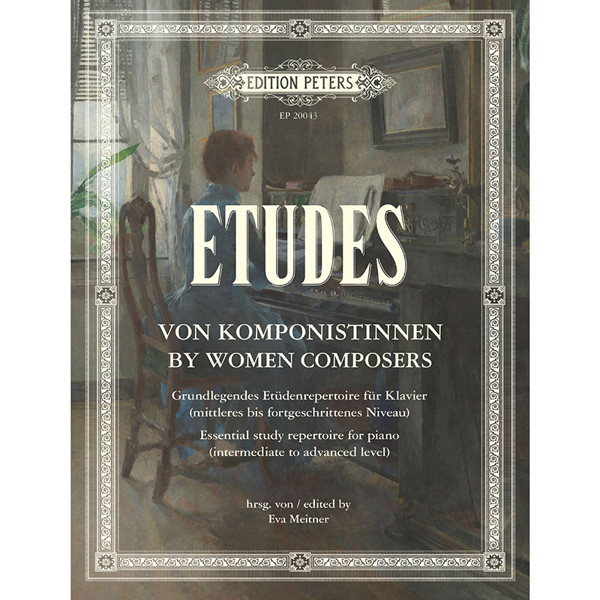 Etudes by Women Composers, arr. Eva Meitner. Piano Solo