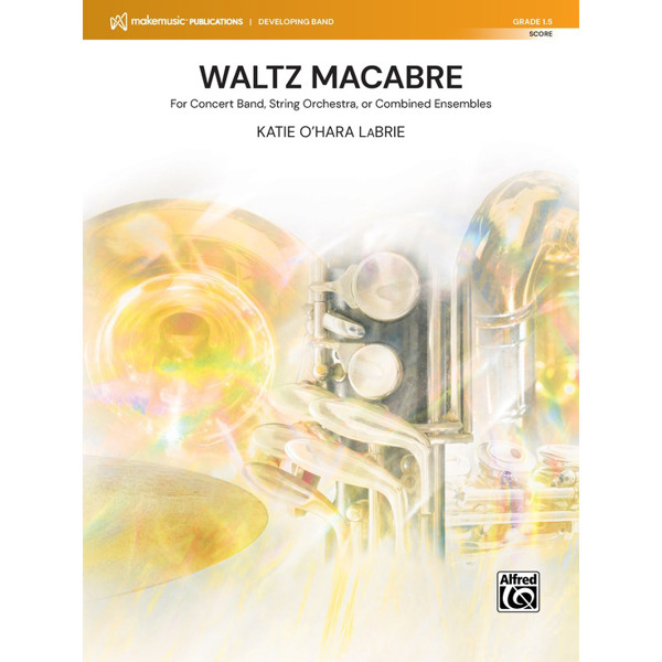 Waltz Macabre, Katie O'Hara LaBrie. Concert Band