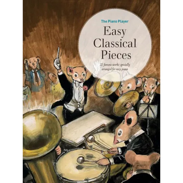 Easy Classical Pieces - The Piano Player series. Piano Solo