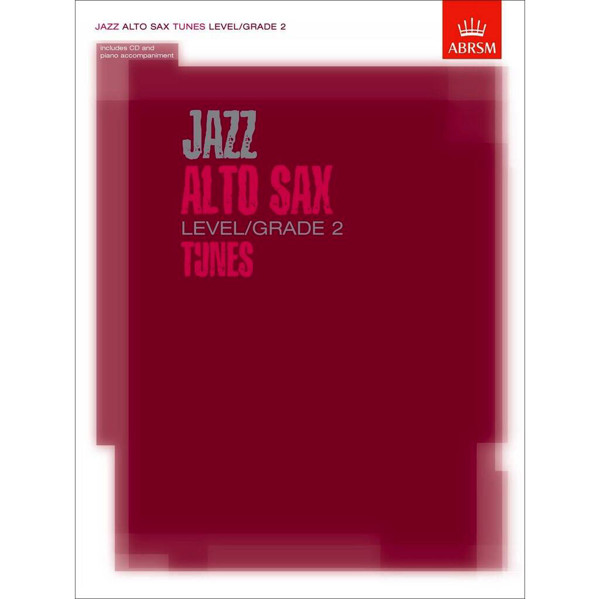 Jazz Alto Sax Tunes Level 2. Score-Part-CD