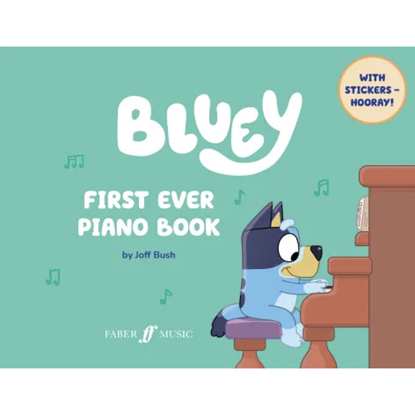 Bluey First Ever Piano Book, Joff Bush