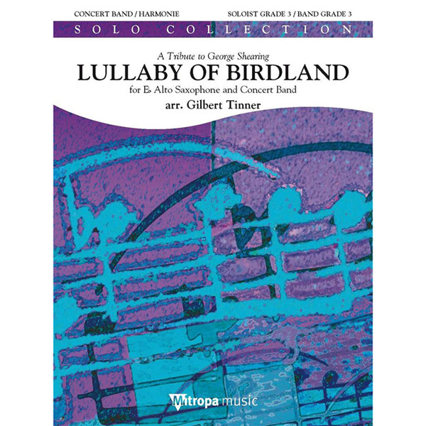 Lullaby of Birdland, George Shearing arr. Gilbert Tinner. Concert Band and Eb Alto Sax Soloist