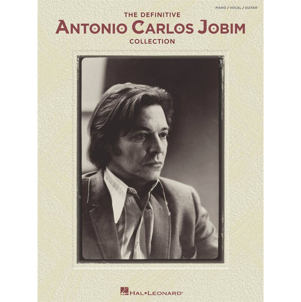 The Definitive Antonio Carlos Jobim Collection. Piano, Vocal, Guitar