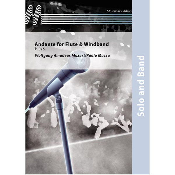 Andante K 315, Wolfgang Amadeus Mozart arr. Paolo Mazza. Concert Band and Flute