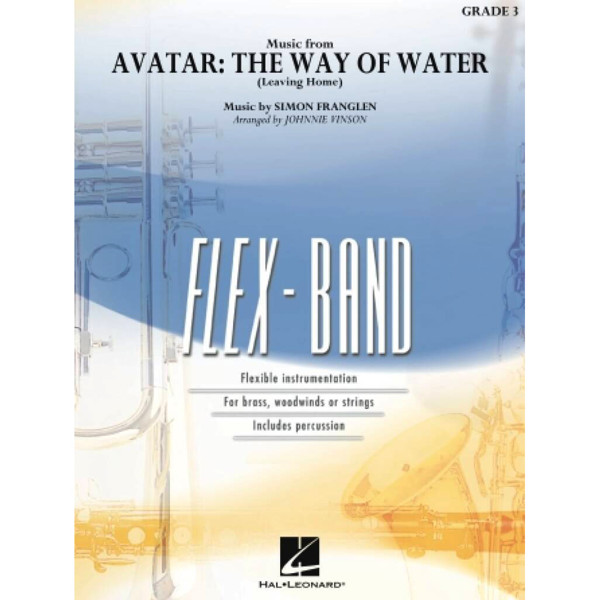 The Way oof Water, Music from Avatar, Simon Franglen arr Johnnie Vinson. Flex-Band Grade 2-3