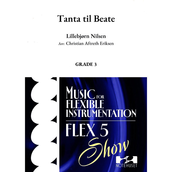 Tanta til Beate, Lillebjørn Nilsen arr. Christian Aftreth Eriksen. Flex 5