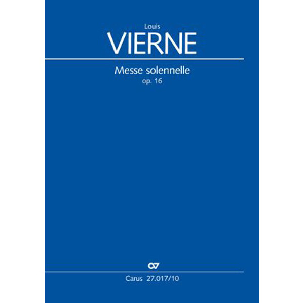 Messe Solonelle op. 16, Louis Vierne. SATB Full Score