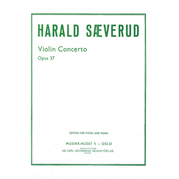 Fiolinkonsert Op. 37, Harald Sæverud. Fiolin og Piano