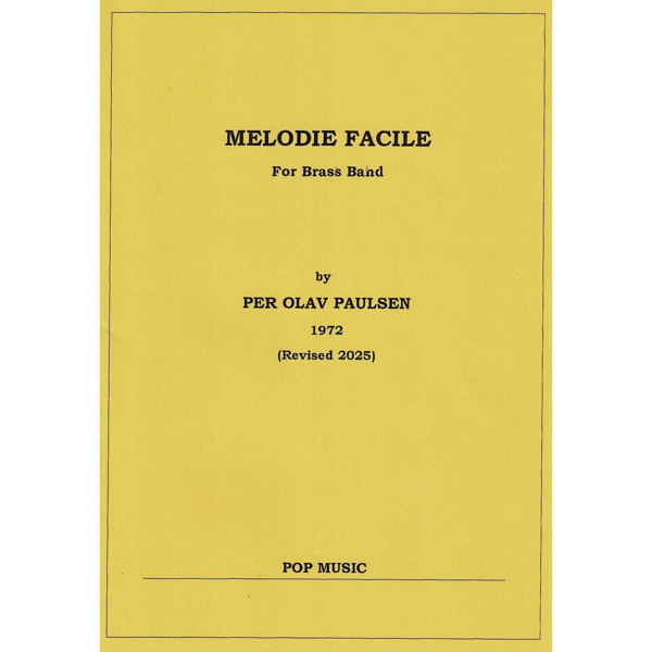Melodie Facile, Per Olav Paulsen. Brass Band