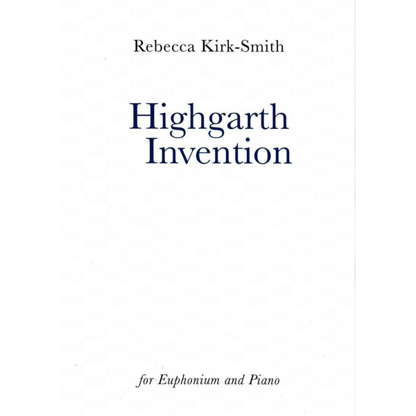 Highgarth Invension, Rebecca Kirk-Smith. Euphonium and Piano