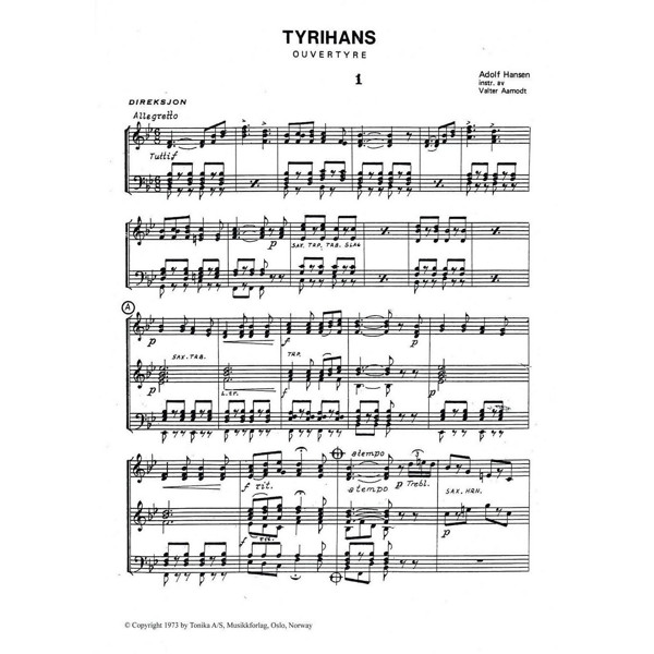 Tyrihans Ouvertyre, Adolf Hansen arr. Valter Aamodt. Janitsjar