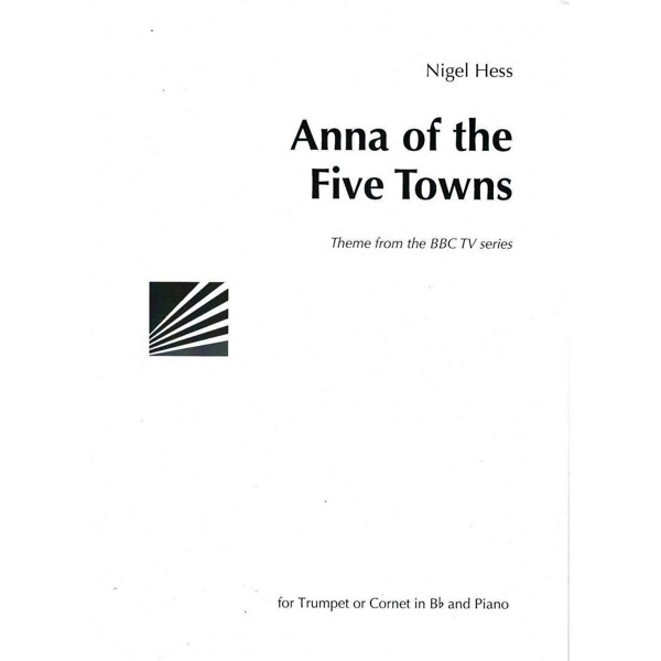 Anna of the Five Towns, Nigel Hess. Cornet Bb and Piano (Theme from BBC TV-series)