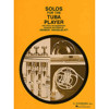 Solos for the Tuba Player, Tuba and Piano. Book