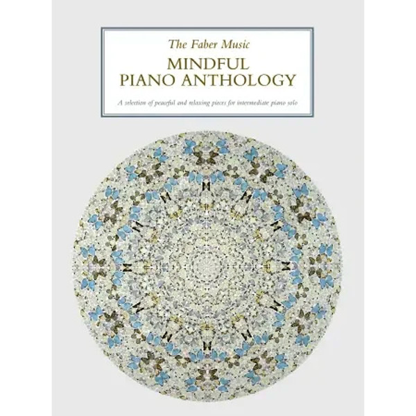 Faber Music Mindful Piano Anthology