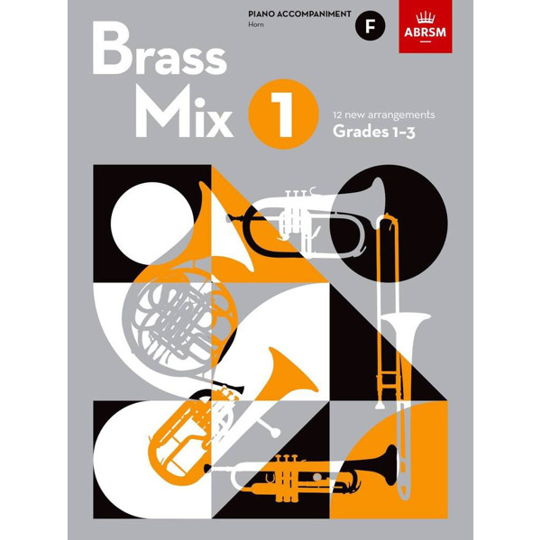 Brass Mix Book 1, F Piano Accompaniment, Grades 1-3