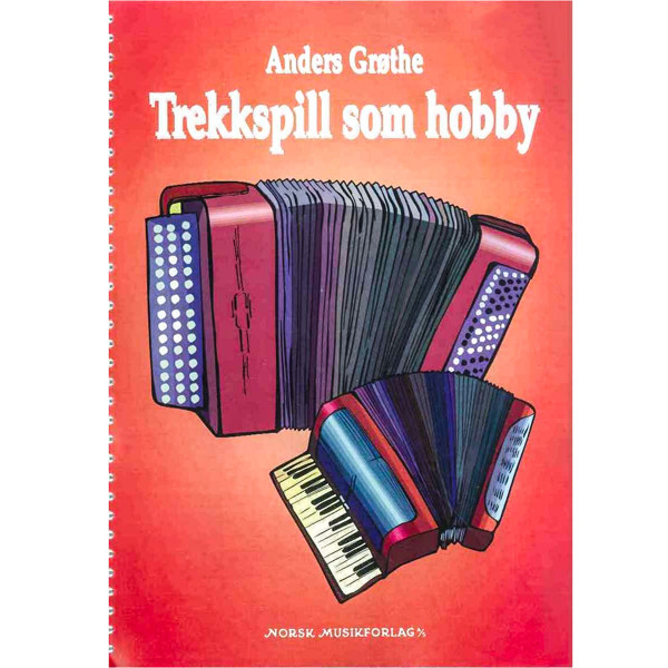 Trekkspill som Hobby, Anders Grøthe, Bok