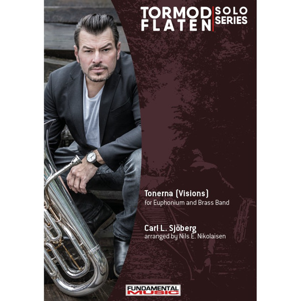 Tonerna (Visions), Carl L. Sjöberg arr. Nils E. Nikolaisen. Euphonium and Brass Band