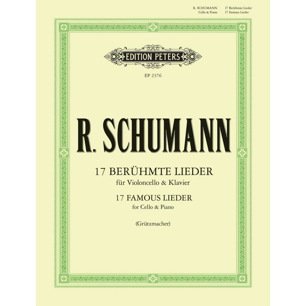 17 Famous Lieder for Cello & Piano, Robert Schumann