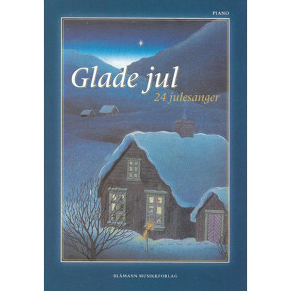 Glade Jul, 24 Julesanger. Pianoutgave