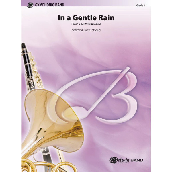 In a Gentle Rain, Robert Smith. Concert Band