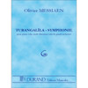 Turangalila Poche Symphonie, Olivier Messiaen. Piano and Orchestra. Score