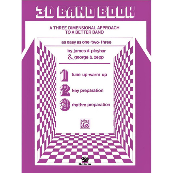 3-D Band Book Alto Clarinet Eb, James D. Ployhar and George B. Zepp