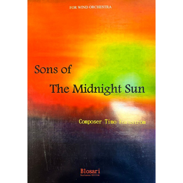 Sons of The Midnight Sun, Timo Forsström. Concert Band