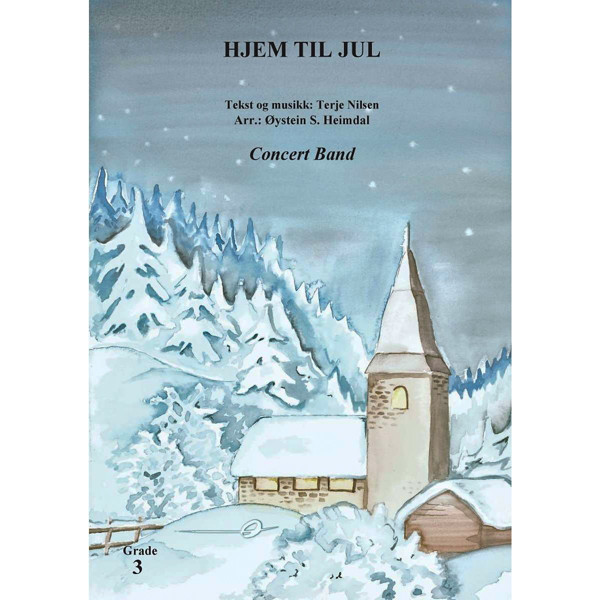 Hjem til jul, Terje Nilsen arr. Øystein S. Heimdal. Concert Band. Digital utgave