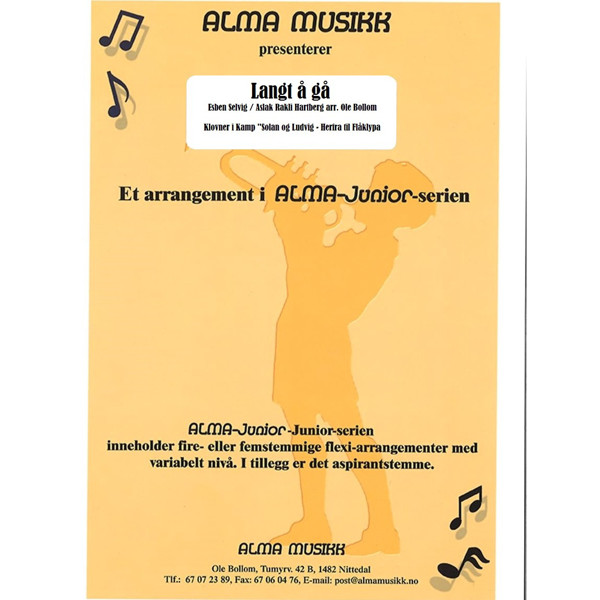 Langt å gå, Esben Selvig/Aslak Rakli Hartberg arr. Ole Bollom  Alma Flex 5. Partitur