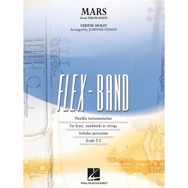 Mars from the Planets, Gustav Holst arr. Johnnie Vinson. Flex-Band Grade 2-3